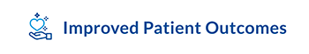 Improved Patient Outcomes