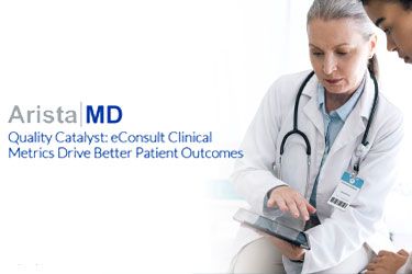 Quality Catalyst: eConsult Clinical Metrics to Drive Better Patient Outcomes